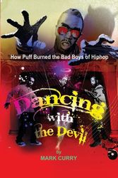 Cover Art for 9780615276502, Dancing with the Devil by Mark Curry