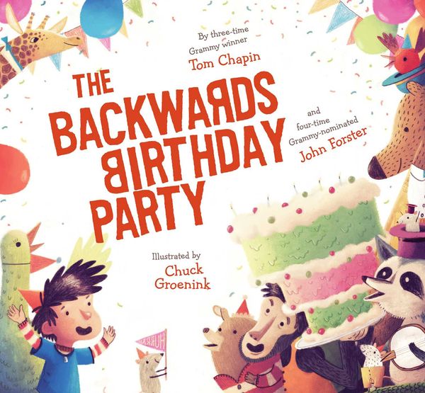 Cover Art for 9781442467989, The Backwards Birthday Party by Tom Chapin, John Forster