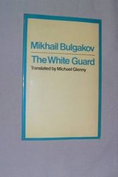 Cover Art for 9780413462206, The White Guard by Mikhail Afanasevich Bulgakov