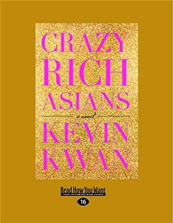 Cover Art for 9781459671713, Crazy Rich Asians by Kevin Kwan