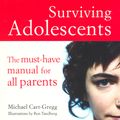 Cover Art for 9780143003786, Surviving Adolescents: The Must-Have Manual for All Parents by Michael Carr-Gregg