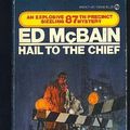 Cover Art for 9780451065483, Hail to the Chief by Ed McBain