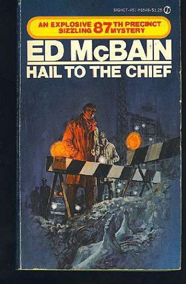 Cover Art for 9780451065483, Hail to the Chief by Ed McBain