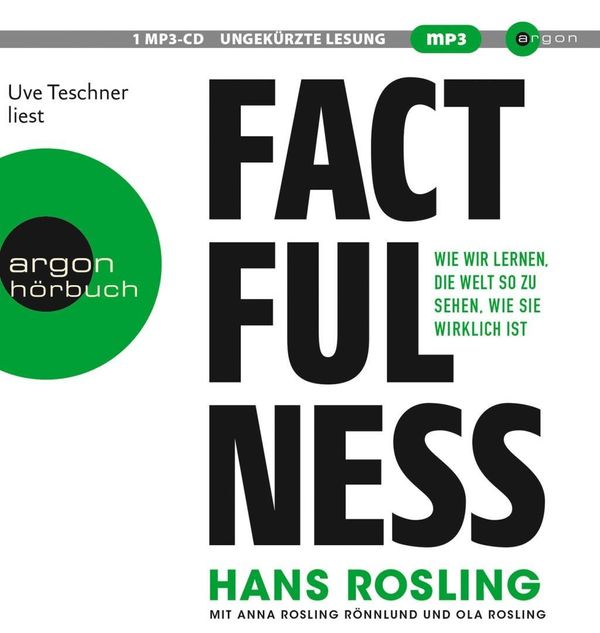Cover Art for 9783839817032, Factfulness: Wie wir lernen, die Welt so zu sehen, wie sie wirklich ist by Hans Rosling