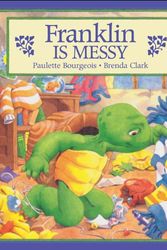 Cover Art for 9780590486866, Franklin is Messy by Paulette Bourgeois