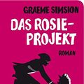 Cover Art for 9783596520831, Das Rosie-Projekt: Roman (Fischer TaschenBibliothek) by Graeme Simsion
