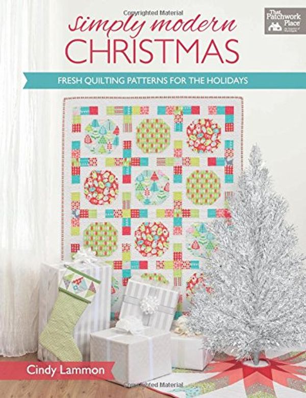 Cover Art for 9781604682182, Simply Modern Christmas by Cindy Lammon