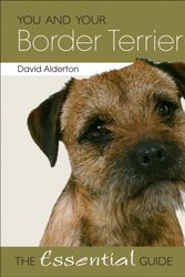 Cover Art for 9781845843199, You and Your Border Terrier by David Alderton