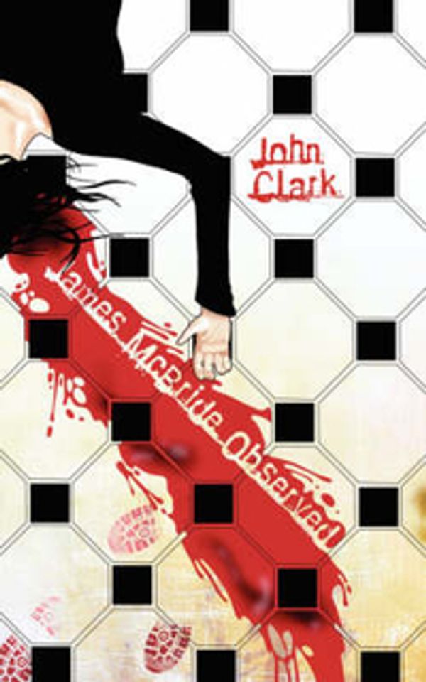 Cover Art for 9781847482402, James McBride Observed by John Clark