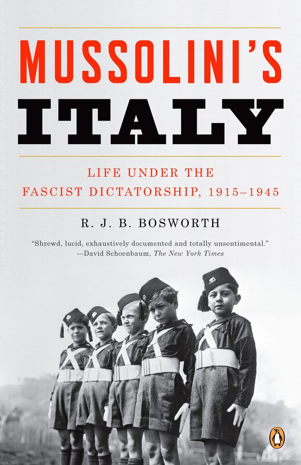 Cover Art for 9780143038566, Mussolini’s Italy by R. J. B. Bosworth