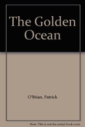 Cover Art for 9780754010371, The Golden Ocean by Patrick O'Brian