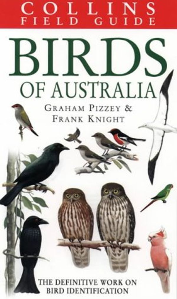 Cover Art for 9780002201322, Birds of Australia by Graham Pizzey