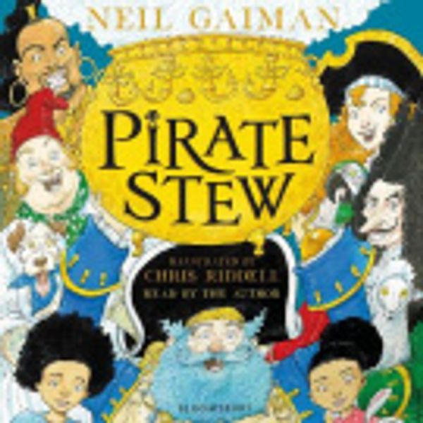 Cover Art for 9781526626547, Pirate Stew by Neil Gaiman, Chris Riddell, Neil Gaiman