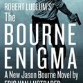Cover Art for 9781455597956, The Bourne Enigma by Eric Van Lustbader, Robert Ludlum