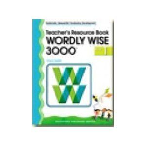 Cover Art for 0000000153560, Wordly Wise 3000 - Teacher's Resource Book - Book 1 (Systematic, Sequential Vocabulary Development) by Cheryl Dressler