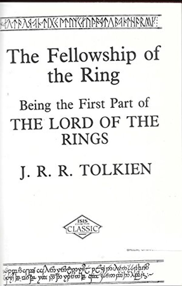 Cover Art for 9781850894148, Lord of the Rings: The Fellowship of the Ring v.1: The Fellowship of the Ring Vol 1 (ISIS Large Print) by J. R. R. Tolkien