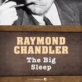 Cover Art for 9781443425094, The Big Sleep by Raymond Chandler