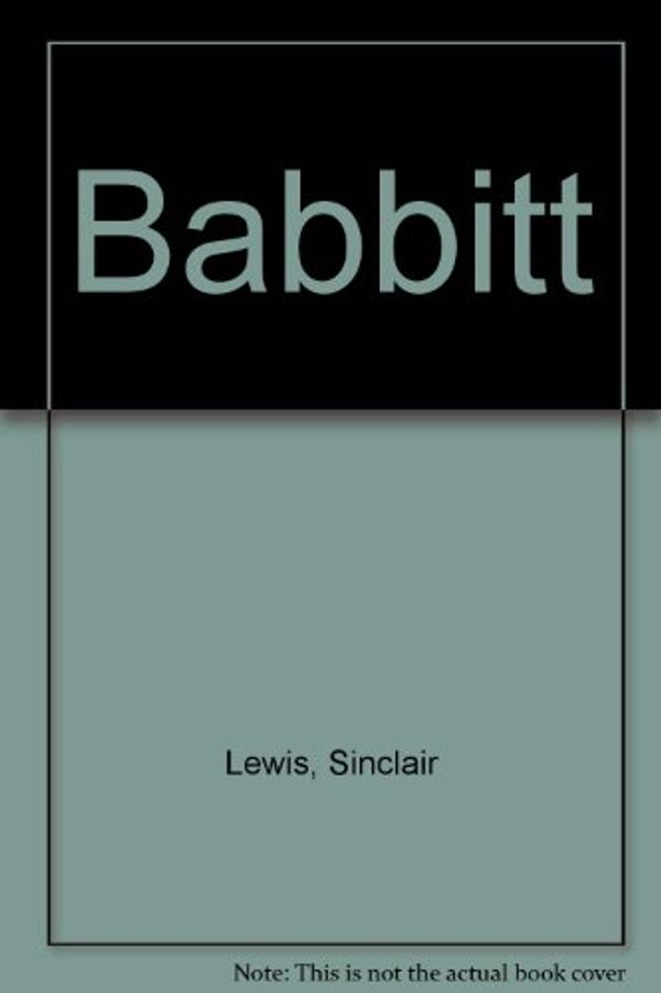 Cover Art for 9780224604116, Babbit by Sinclair Lewis