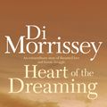 Cover Art for 9780330272834, Heart of the Dreaming by Di Morrissey