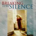 Cover Art for 9781551664842, Breaking the Silence by Diane Chamberlain
