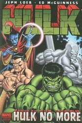 Cover Art for 9780785139836, Hulk: Hulk No More Vol. 3 by Jeph Loeb