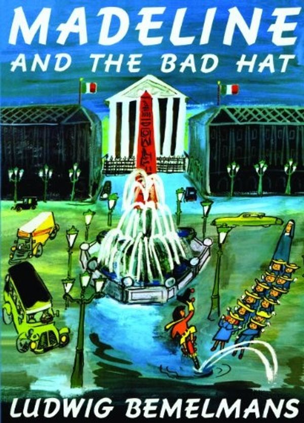Cover Art for 9780808523512, Madeline and the Bad Hat by Ludwig Bemelmans