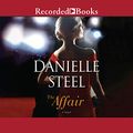 Cover Art for 9781705010532, The Affair by Danielle Steel