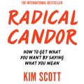 Cover Art for 9781509883066, Radical Candor by Kim Scott