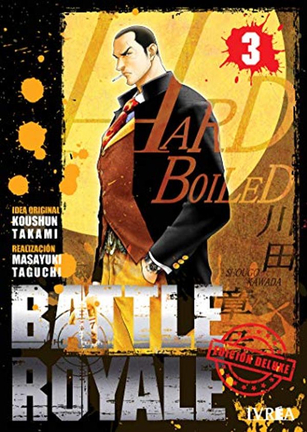 Cover Art for 9788418172496, Battle Royale Edicion Deluxe 3 by Koushun Takami