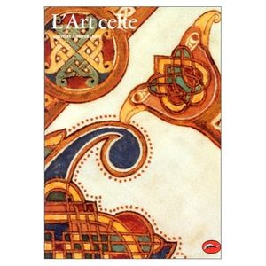 Cover Art for 9782878110562, L' art celte by Lloyd Laing, Jennifer Laing