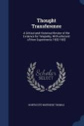 Cover Art for 9781296928070, Thought TransferenceA Critical and Historical Review of the Evidenc... by Northcote Whitridge Thomas