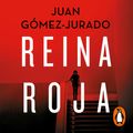 Cover Art for 9788490708125, Reina roja by Juan Gómez-Jurado