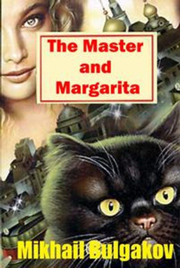 Cover Art for 1230002510095, Master and Margarita by Mikhail Bulgakov