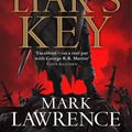 Cover Art for 9780007531578, The Liar's Key (Red Queen's War, Book 2) by Mark Lawrence