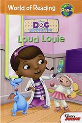 Cover Art for 9781614792444, Doc McStuffins:: Loud Louie (World of Reading Pre-1) by Sheila Sweeny Higginson