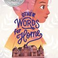 Cover Art for 9780062747815, Other Words for Home by Jasmine Warga