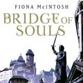 Cover Art for 9780748128310, Bridge of Souls by Fiona McIntosh