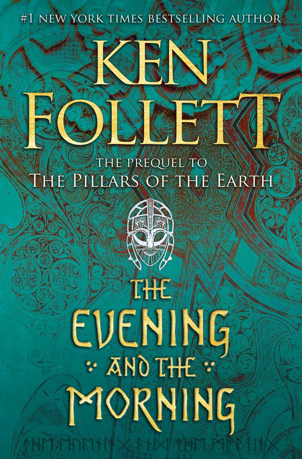 Cover Art for 9780525954989, The Evening and the Morning by Ken Follett
