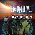 Cover Art for 9781436121132, The Uplift War by David Brin
