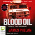 Cover Art for B0040XMOAC, Blood Oil by James Phelan
