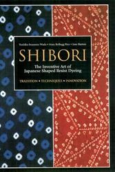 Cover Art for 9784770023995, Shibori by Yoshiko Wada, M. Rice, J. Barton