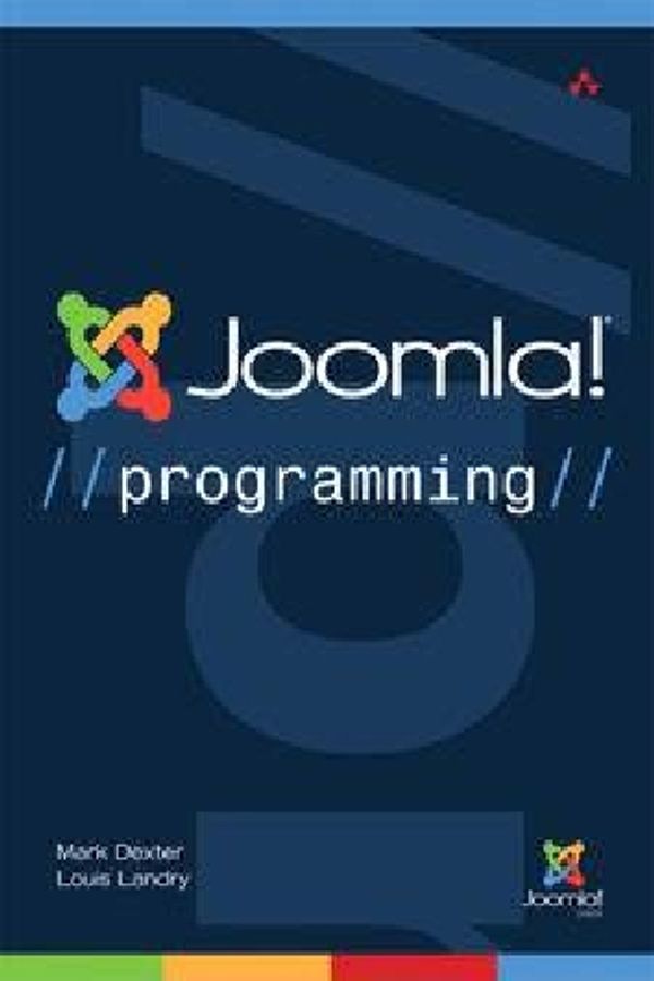 Cover Art for 9780132780810, Joomla! Programming by Mark Dexter
