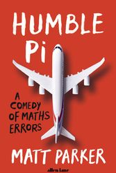 Cover Art for 9780241360231, Humble Pi by Matt Parker
