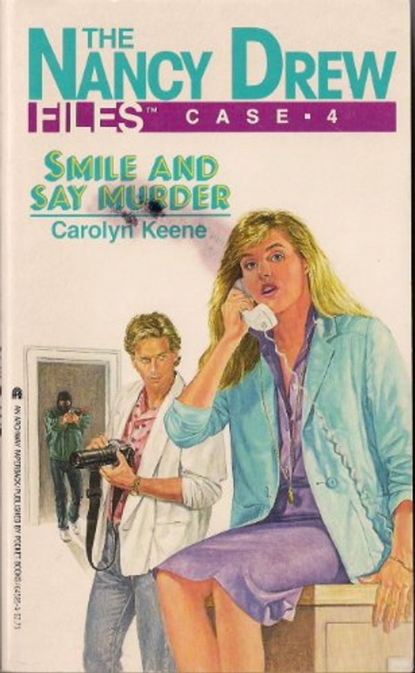 Cover Art for 9780671645854, Nancy Drew Case 4 - Smile and Say Murder by Caroline Keene