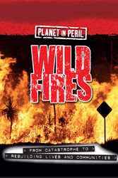 Cover Art for 9780750281010, Planet in Peril: Wild Fires by Cath Senker