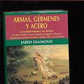 Cover Art for 9788483061145, Armas, gérmenes y acero by Diamond Jared