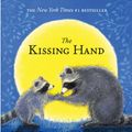 Cover Art for 9781933718002, The Kissing Hand by Audrey Penn