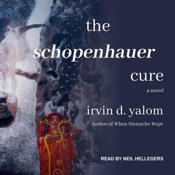 Cover Art for 9781977373458, The Schopenhauer Cure: A Novel by Irvin D. Yalom
