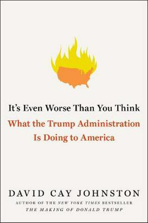 Cover Art for 9781982101930, It's Even Worse Than You Think by David Cay Johnston
