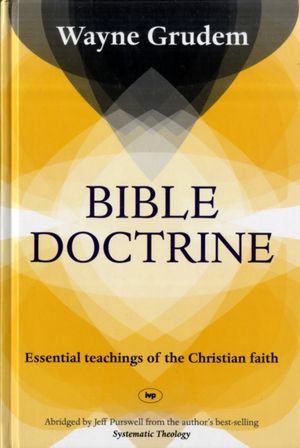 Cover Art for 9781844742813, Bible Doctrine by Wayne Grudem